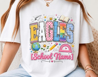 Eagles PNG Shirt Design, Custom School Name PNG, Teacher PNG, Cute Mascot Pencil Tee, Back To School Gift For Kids And School Staff Crew