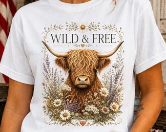 Wild Free Highland Cow PNG, Boho Farm Animal PNG Shirt Design, Floral Country Cow PNG, Rustic Western Nature Lover Gift Tee Sublimation Art