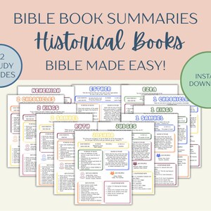 May include: A collection of Bible book summaries for historical books, with the text "BIBLE BOOK SUMMARIES Historical Books BIBLE MADE EASY!" and "12 STUDY GUIDES". The image includes the text "INSTANT DOWNLOAD".