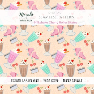 Puede incluir: Patrón digital sin costuras con patines rosas, batidos, cerezas y rectángulos en blanco sobre un fondo melocotón. El texto dice "Milkshake Cherry Roller Skates" y "Instant Download - MerakiXMF - Hand Drawn."