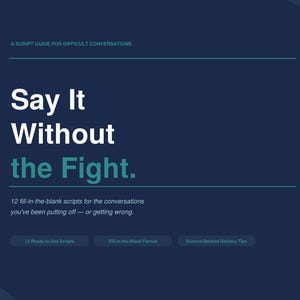 Sag es ohne zu kämpfen: 12 Schriften für schwierige Gespräche | Kommunikationsleitfaden PDF | Beziehung Skripte | Grenzeinstellung