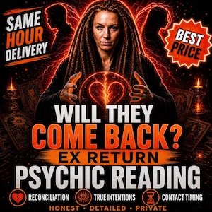 May include: A digital graphic featuring a person with dreadlocks holding a glowing red orb with a heart symbol. Text reads: WILL THEY COME BACK? EX RETURN PSYCHIC READING, RECONCILIATION, TRUE INTENTIONS, CONTACT TIMING, HONEST, DETAILED, PRIVATE.