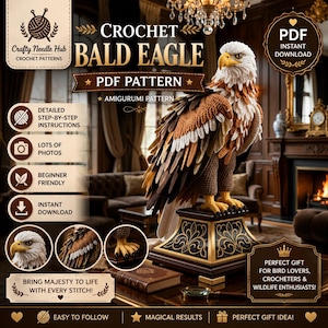 Puede incluir: Un patrón de ganchillo en PDF digital para un amigurumi de águila calva. El documento incluye texto como "Crochet Bald Eagle", "PDF Pattern" y "Crafty Needle Hub". Muestra un águila tejida con detalles de hilo marrón, blanco y amarillo.
