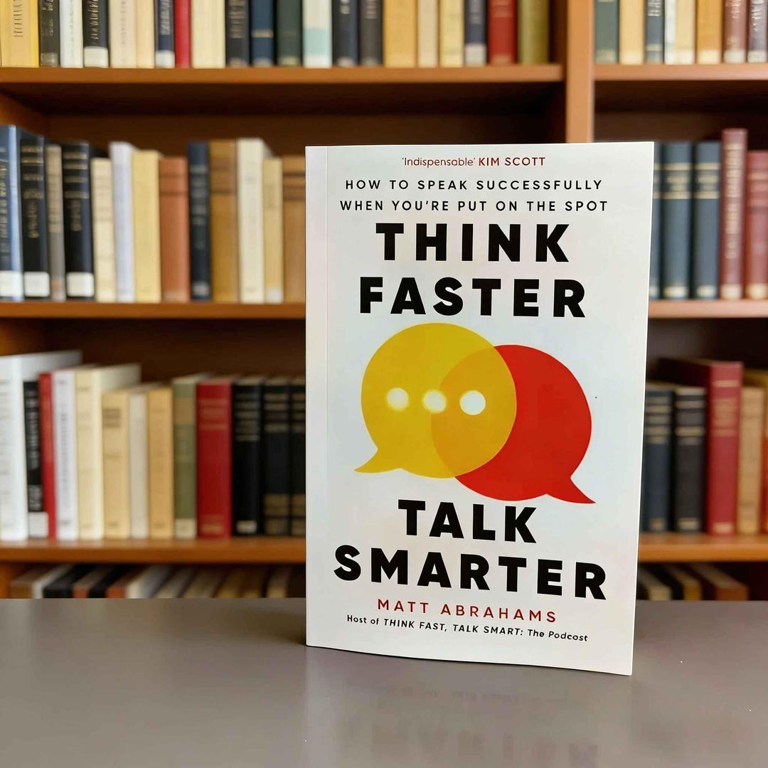 Think To Include Think Faster Talk Smarter How to Speak Successfully When You're Put on ...