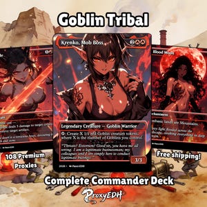 以下が含まれることがあります： 「Goblin Tribal」のテキストが入った、女性キャラクターが描かれたファンタジーカード3枚。「Krenko, Mob Boss」、「Abrade」、「Blood Moon」のカードが含まれています。「108 Premium Proxies」と「Complete Commander Deck」の文字も表示されています。