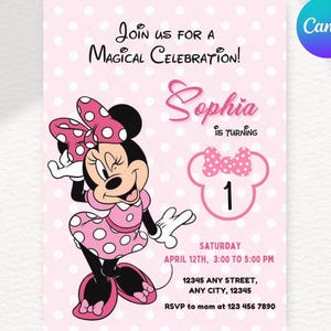 May include: Pink invitation with polka dots, featuring Minnie Mouse. The invitation reads "Join us for a Magical Celebration!" for Sophia's first birthday. Includes event details and a size of 5" x 7".