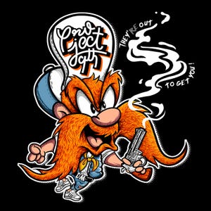 May include: A cartoon illustration of Yosemite Sam with an orange beard and mustache, wearing a blue and white hat, holding a gun. Text in a speech bubble reads "Project Youth". Additional text says "They're out to get you!" on a black background.