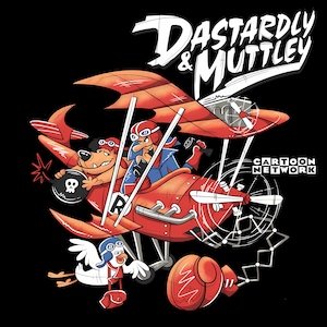 May include: A cartoon graphic featuring Dastardly & Muttley in their red airplane, with the Cartoon Network logo. The image includes a dog, a man, and a bird, all in the plane. The text "Dastardly & Muttley" is at the top.