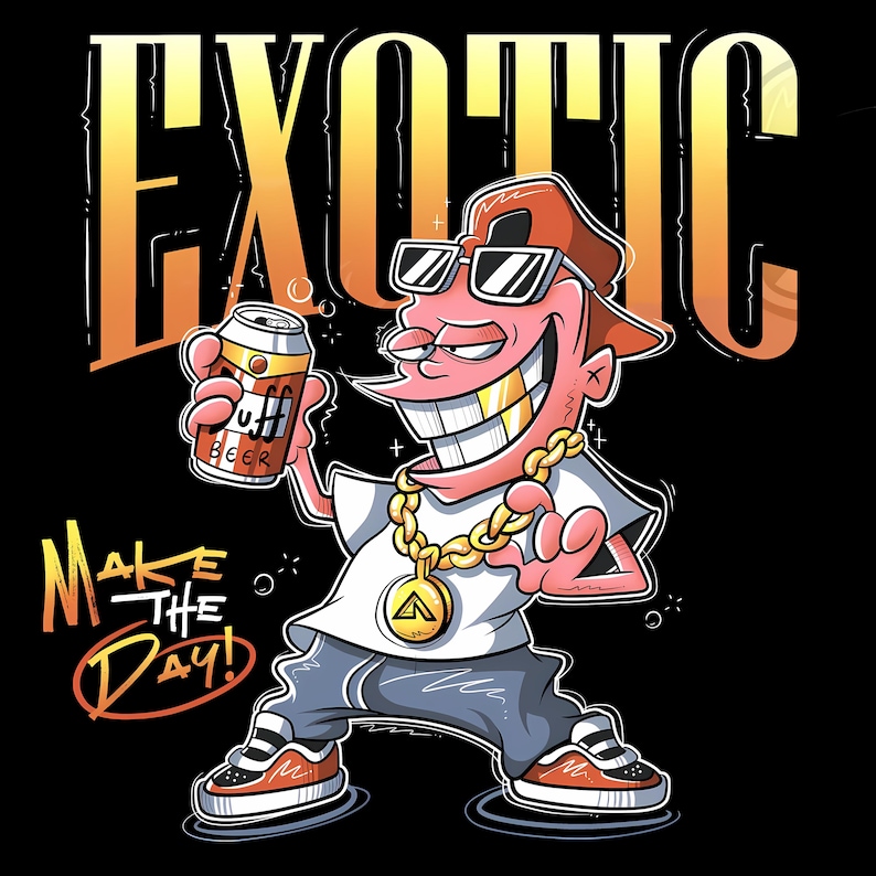 May include: Cartoon illustration of a character wearing sunglasses, a red cap, and a gold chain, holding a can of "Duff Beer." The word "EXOTIC" is above the character, and the phrase "Make the Day!" is below. The background is black.
