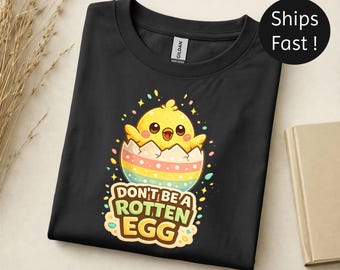 Shirt Don't be a rotte ei | Grappig paasshirt voor kuikens