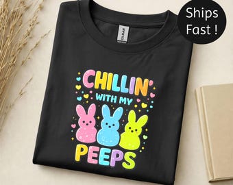 Chillin with My Peeps Easter Bunny T-Shirt – Pastel Spring Apparel