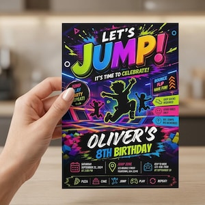 May include: A rectangular birthday party invitation flyer with a black background featuring neon-coloured text that reads Let's Jump! It's Time To Celebrate! Oliver's 8th Birthday, along with event details, date, time, location, and RSVP information.
