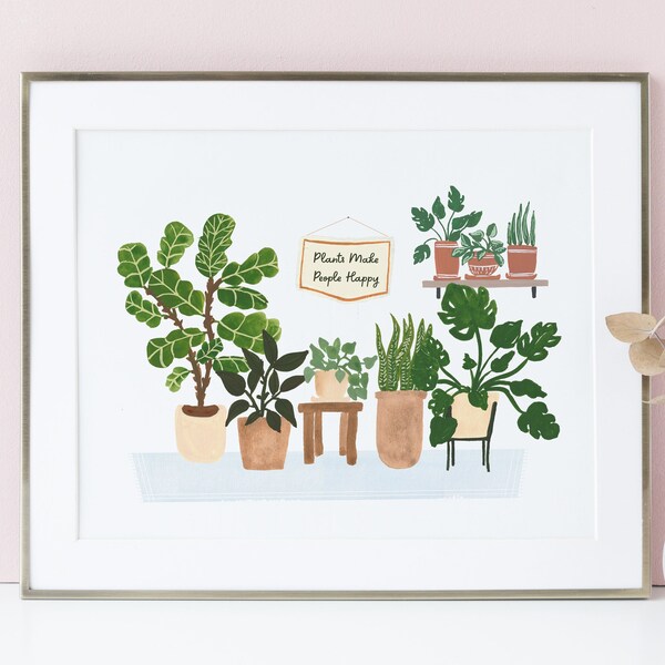 Plants Make People Happy - Houseplant Art Print - decoración del hogar mural artwork oficina plant lady boho fiddle leaf snake monstera dorm room
