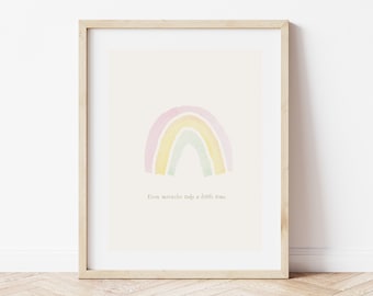 Miracles Take Time Rainbow Baby Art Print - Nursery Artwork gender neutral miracle miscarriage pregnancy loss infertility IVF