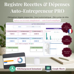 Può includere: Uno schermo di computer che mostra un dashboard finanziario con il testo "Registre Recettes & Dépenses Auto-Entrepreneur PRO." Lo schermo mostra dati finanziari, grafici e il testo "Téléchargement instantané" e "Google Sheets."