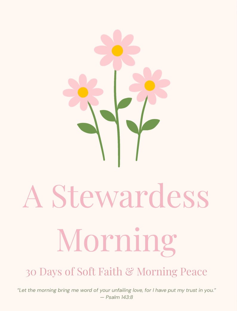 Christian Devotional Book: A Stewardess Morning, 30 Days Faith & Peace (Digital Download) image 1