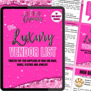 Puede incluir: Una tableta digital muestra un gráfico rosa con el texto "The Luxury Vendor List". La lista promete proveedores de primer nivel de bolsos, zapatos, ropa y joyas de alta gama. También se ven páginas adicionales con información del proveedor y un mensaje de agradecimiento.
