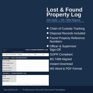 Puede incluir: Documento azul oscuro titulado "Lost & Found Property Log" con texto blanco. Incluye seguimiento de la cadena de custodia, registros de eliminación y firma del oficial. Disponible en formato MS Word y PDF.