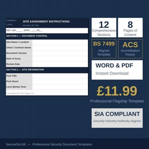 Può includere: Un modello di documento digitale blu scuro intitolato Site Assignment Instructions con campi per nome del sito, cliente, versione del documento e date. Include 12 sezioni, 8 pagine, allineamento BS 7499 e formati Word e PDF.