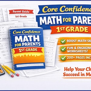 Può includere: Un libro a spirale intitolato "Core Confidence MATH for Parents 1st Grade" con fogli di lavoro, una calcolatrice e matite. L'immagine include il testo: "Boost Math Skills!", "Fun & Engaging Worksheets!" e "200+ Pages Included!"