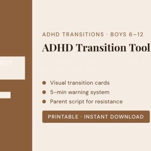 ADHD Child Won't Stop or Switch Activities — Printable Transition Toolkit to End Power Struggles for Boys 6-12