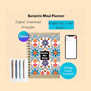 Può includere: Un Bariatric Meal Planner a spirale con un colorato design floreale. Il planner include il testo "Bariatric Meal Planner" e "Digital Download Printable". Uno smartphone e delle penne sono anche nell'immagine.