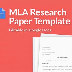 May include: A red background with the text "MLA Research Paper Template" and "Editable in Google Docs." A blue document icon is in the upper left corner. A white paper with text is in the lower right corner.