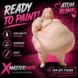 May include: An unpainted, light-colored resin figure of a person with a large, rounded body shape standing on a circular black base. The image includes text: READY TO PAINT!, ATOM BLIMP, HIGH QUALITY UV RESIN, HANDMADE WITH CARE, MASTERDAVID, and FAN ART FIGURE.