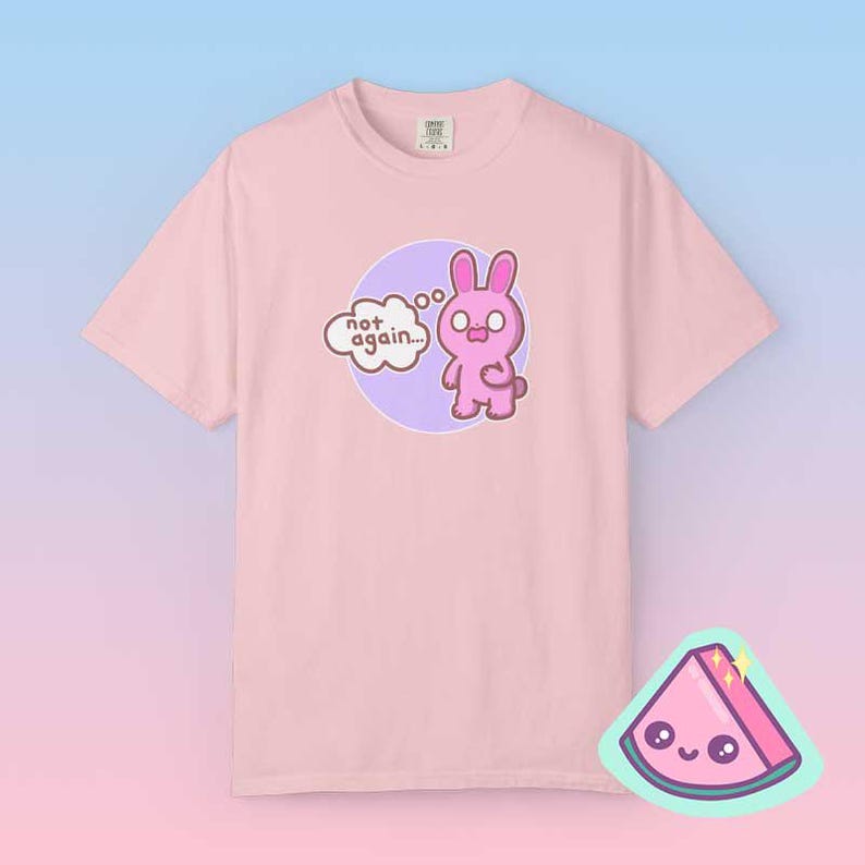 Blossom pink Comfort Colors tee with kawaii pink bunny “not again” graphic, cute sarcastic bunny shirt for introverts