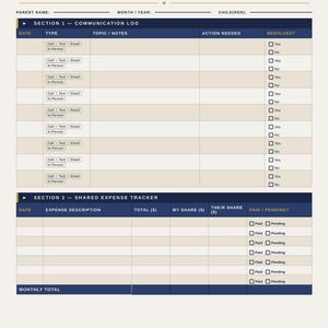 May include: A co-parenting communication log with sections for communication and shared expenses. The log includes fields for date, type, topic, action needed, and resolved status. The shared expense tracker includes fields for expense description, total, and payment status.