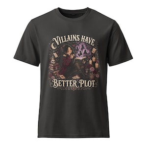 Schurken haben bessere Plott-Shirt, Dark Romance Fantasy Reader Tee