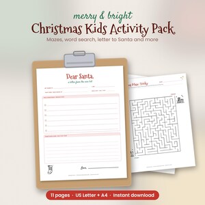May include: A Christmas kids activity pack featuring a clipboard with a Dear Santa letter template and a separate maze sheet. The text includes merry & bright Christmas Kids Activity Pack, Mazes, word search, letter to Santa and more.