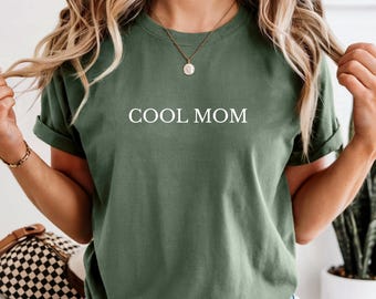 Cool Mom Shirt Retro Humor Mama Tee Funny Mommy Outfits Gift For Mom T-shirt