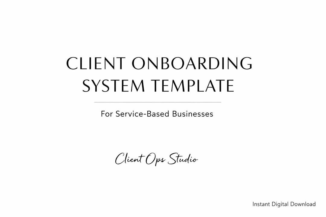 Client Onboarding System Template for Service-based Businesses ...
