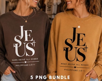 Jesus PNG Bundle | Christian Shirt Design Bundle | Name Above All Names PNG | Philippians 2:9-11 | Faith Sublimation PNG |