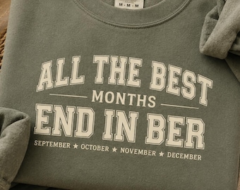All The Great Months End In BER Fall PNG | Collegiate Autumn Shirt Design (Digital Download)