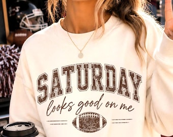 Saturday Looks Good On Me PNG | Football Season png | Game Day Shirt Design | Football Mom PNG | Vintage Football | Sublimation Design