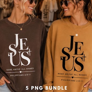 Jesus PNG Bundle | Christian Shirt Design | Name Above All Names (Philippians 2:9-11) Digital Download