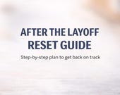 After Layoff Reset Guide | 7-Day Action Plan, Resume Help (Digital Download)