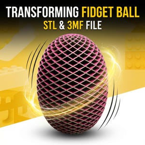Transforming Fidget Ball STL & 3MF | 3D Print Files | Articulated Stress Relief Toy | Digital Download