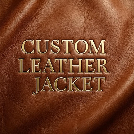 Custom Leather Jacket – Handmade Full-Grain Cowhide or Lambskin | Personalized Fit, Embroidery & Print