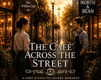 El café de enfrente: una acogedora historia de amor entre rivales.