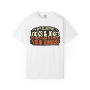 Locks & Jokes We Know How to Handle Your Knobs T-shirt | Funny Locksmith Tee