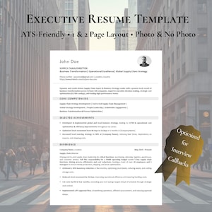 Puede incluir: Plantilla de currículum ejecutivo con diseño de 1 y 2 páginas, opciones de foto y sin foto. El currículum incluye el perfil de un director de la cadena de suministro, competencias básicas y logros seleccionados. También incluye el texto "Optimizado para entrevistas".