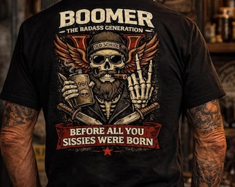 Customisable Boomer Gen X  Badass Design