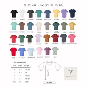 May include: Color chart of Comfort Colors 1717 t-shirts in various colors, including black, white, and blue jean. Measurements are provided for sizes S to 2XL, with widths from 18 1/8 inches to 26 inches and lengths from 26 3/5 inches to 31 3/5 inches.