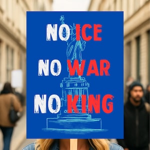 No Kings Protest Sign, No Ice No War No King Protest Poster, 28 March Parade, No Kings Nonviolent Protest Poster, Activist Protest Sign