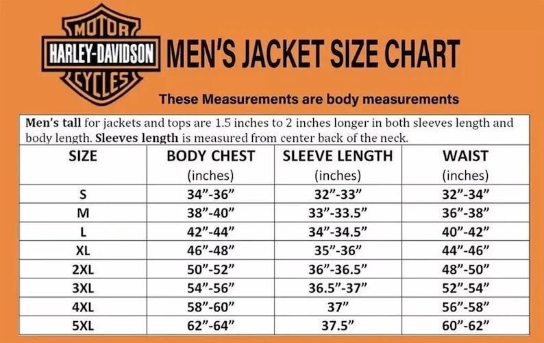 May include: An orange and white Harley-Davidson Men's Jacket Size Chart. The chart includes measurements for body chest, sleeve length, and waist in inches, with sizes ranging from S to 5XL. The Harley-Davidson logo is at the top.