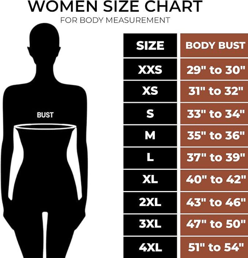 May include: A size chart with a black silhouette of a figure and a table listing sizes XXS through 4XL with corresponding bust measurements in inches. The text reads: WOMEN SIZE CHART FOR BODY MEASUREMENT, SIZE, BODY BUST, and the measurements.