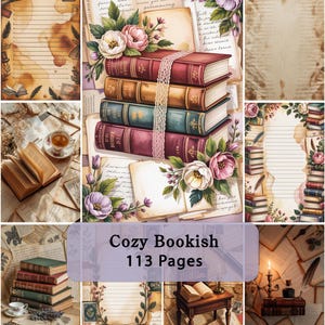 May include: A collage of vintage-style illustrations, including a stack of books adorned with flowers and lace. The books are in various colours. The text "Cozy Bookish 113 Pages" is displayed.